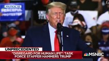 'Disregard For Human Life'- Fmr COVID Task Force Staffer Slams Trump - MSNBC