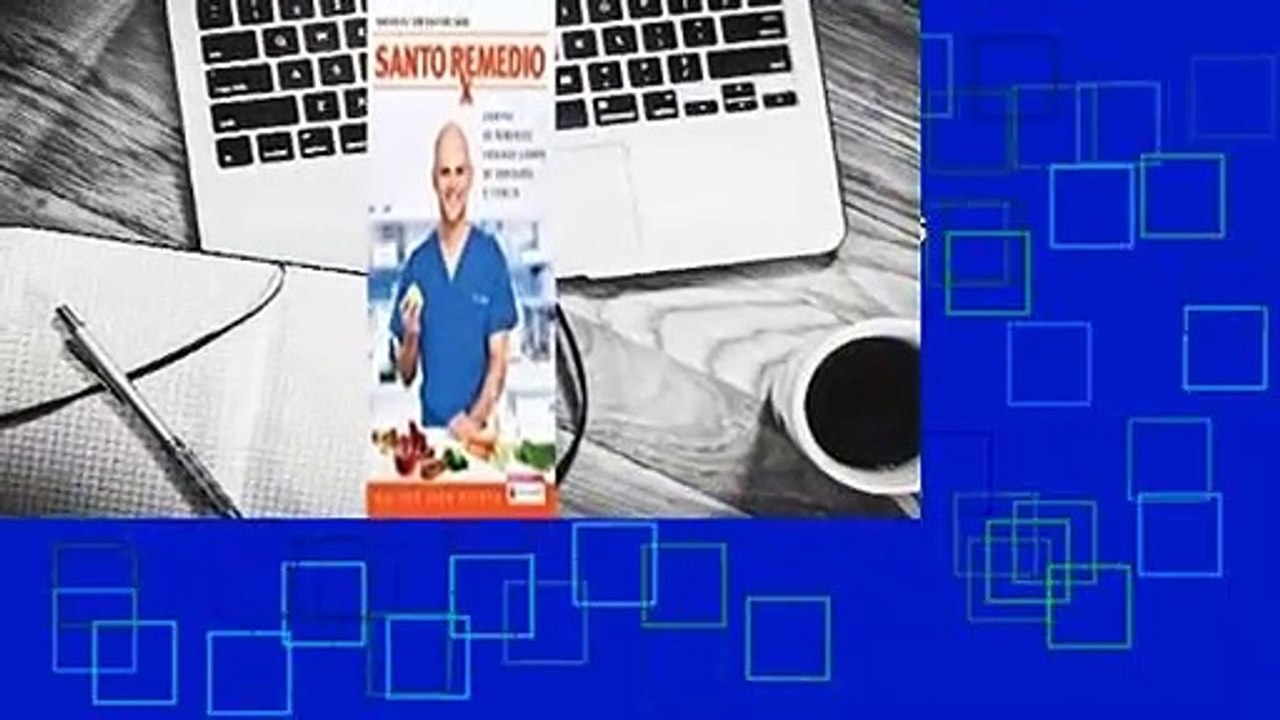 [Read] Santo Remedio / Doctor Juan's Top 100 Home Remedies  For Free