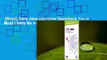 [Read] Core Java Interview Questions You'll Most Likely Be Asked  For Online