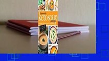 Full version  Homemade Keto Soup Cookbook: Fat Burning & Delicious Soups, Stews, Broths & Bread.