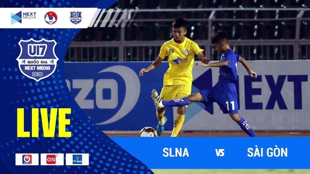 Full | SLNA - Sài Gòn | VCK giải bóng đá VĐ U17 Quốc gia - Next Media 2020 | VFF Channel