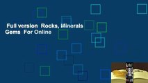 Full version  Rocks, Minerals  Gems  For Online