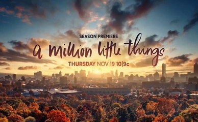 A Million Little Things - Teaser Saison 3