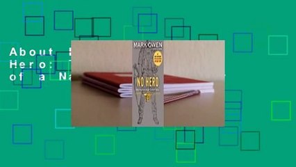 About For Books  No Hero: The Evolution of a Navy SEAL  Review