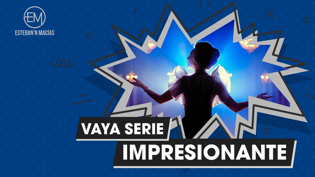#EstrenosYMás | Vaya serie impresionante