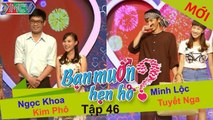 Bạn Muốn Hẹn Hò Tập 46 | Đại gia 2 LÚA xách 