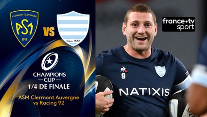 Champions Cup - Le résumé de Clermont / Racing 92