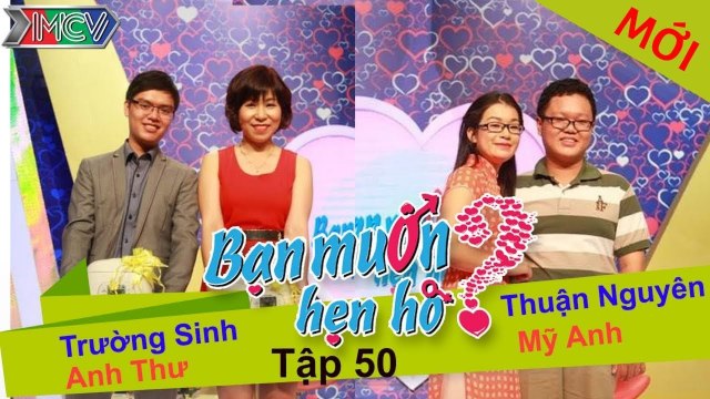 Bạn Muốn Hẹn Hò Tập 50 | Cô gái THÍCH NHẬU, đô 14 LON rủ bạn trai ĐI NHẬU LIỀN sau khi BẤM NÚT