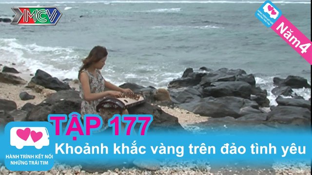 Khoảnh khắc vàng trên đảo tình yêu | LOVEBUS | Năm 4 | Tập 177 | 170412