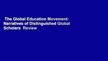 The Global Education Movement: Narratives of Distinguished Global Scholars  Review