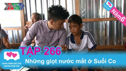 Những giọt nước mắt ở suối Co | LOVEBUS | Năm 6 | Tập 266 | 311213