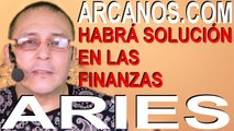 ARIES, HABRÁ SOLUCIÓN EN LAS FINANZAS - Horóscopo ARCANOS.COM 20 a 26 de septiembre 2020 - Semana 39