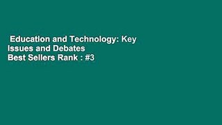 Education and Technology: Key Issues and Debates  Best Sellers Rank : #3