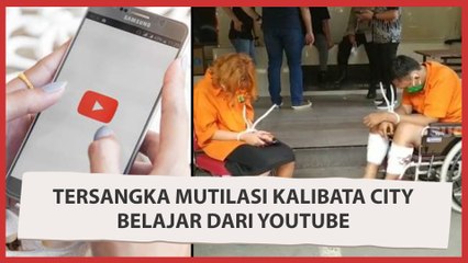 Tersangka Mutilasi Kalibata City Belajar dari Youtube