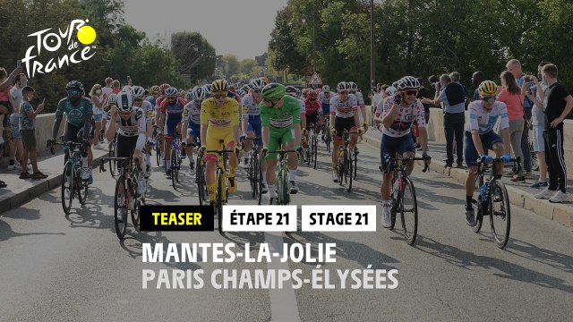 #TDF2020 - Étape 21 / Stage 21: Mantes-la-Jolie / Paris Champs-Élysées - Teaser