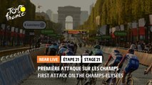 #TDF2020 - Étape 21 / Stage 21 - Première attaque sur les Champs / First attack on the Champs-Elys