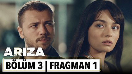 Arıza 3. Bölüm 1. Fragman