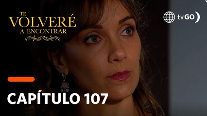 Te Volveré a Encontrar: Omar hizo un duro comentario a Antonella (Capítulo 107)