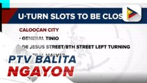 #PTVBalitaNgayon | MMDA, pinaghahanda ang mga motorista sa pagsasara ng 13 u-turn slots sa EDSA