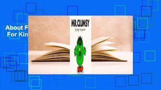 About For Books  Mr. Clumsy  For Kindle