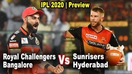 Download Video: IPL 2020 | Match 03 | Preview | SunRisers Hyderabad vs Royal Challengers Bangalore | RCB vs SRH