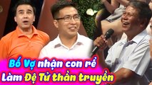 Cười Bể Bụng Với Màn Bố Vợ Nhận Con Rể Làm Đệ Tử Thần Truyền Ngay Trên Bạn Muốn Hẹn Hò |BMHH Tập 425