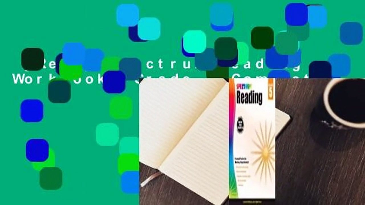 [Read] Spectrum Reading Workbook, Grade 5 Complete