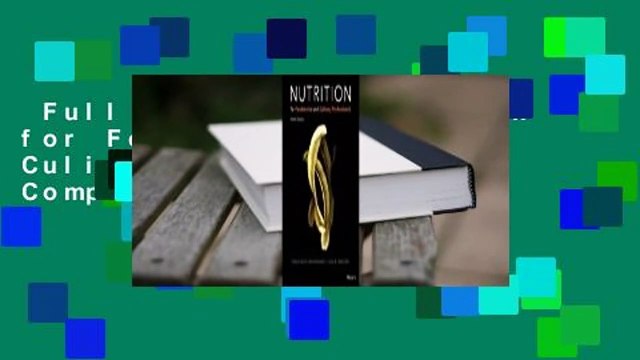 Full version Nutrition for Foodservice and Culinary Professionals Complete