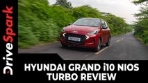 Hyundai Grand i10 NIOS Turbo Review | Performance, Handling,Specs,Mileage, Features & Other Details