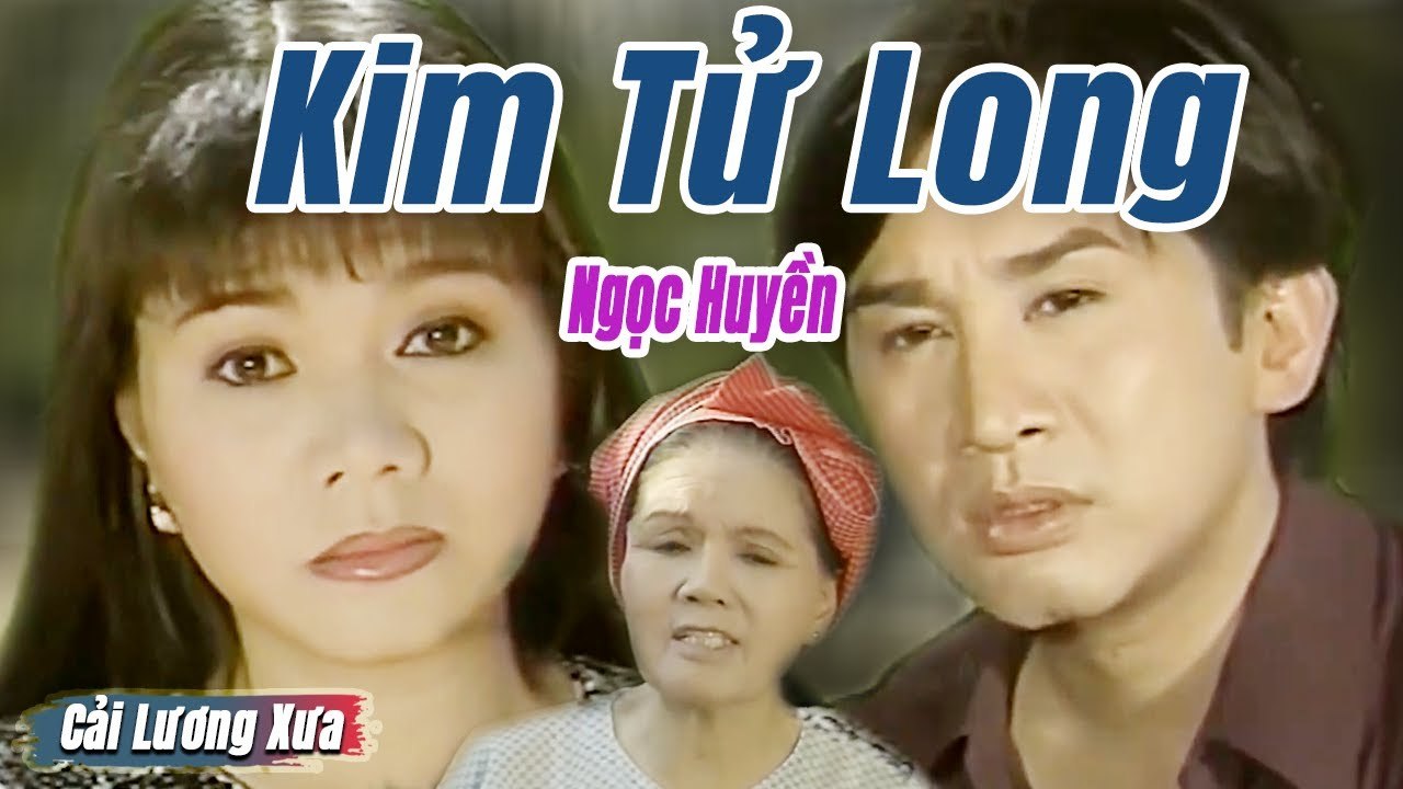 Cải Lương Xưa : Gia Phong Tình Hận - Kim Tử Long Ngọc Huyền  cải lương xã hội hài hước Mới Hay Nhất