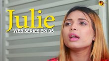 Julie | Web Series | Episode 06 | Suspense | A Web Series By Spice Media | HD