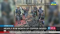 Nearly R1m worth of copper seized