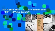 Full E-book  The Bare Bones Camera Course for Film and Video Complete