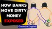 How banks play a role in money laundering | SARs expose | Oneindia News