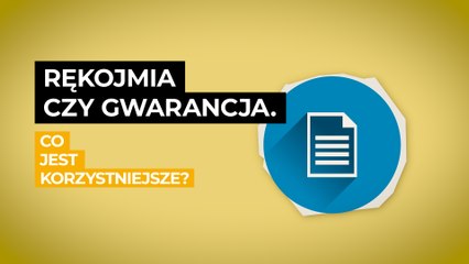 Rękojmia czy gwarancja. Co jest korzystniejsze? #ZROZUM