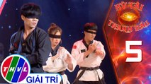 Kỳ tài tranh đấu - Tập 5 | Võ nhạc Taekwondo: Sức mạnh ý chí - Hứa Huy