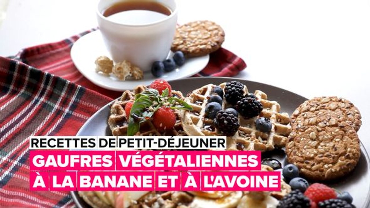 Recettes de petit-déjeuner : gaufres végétaliennes à la banane et à l'avoine