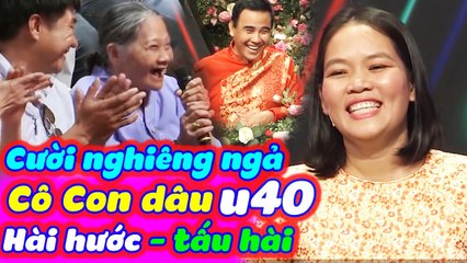 Cả Gia Đình Nhà Trai Cười Nghiêng Ngả Với Cô Con Dâu U40 Tấu Hài Trên Bạn Muốn Hẹn Hò | BMHH Tập 513