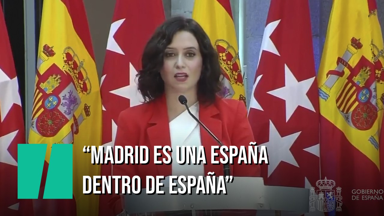 Isabel Díaz Ayuso: "Madrid es una España dentro de España"