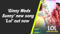 'Ginny Weds Sunny' new song 'Lol' out now