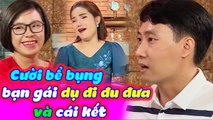 Chết Cười Với Chàng Trai Bị Bạn Gái Dụ Đi Đu Đư Và Cái Kết Khiến Bà Mối Cát Tường Cười Bể Bụng