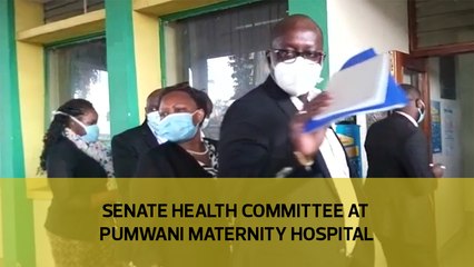Senate Health Committee at Pumwani Maternity Hospital