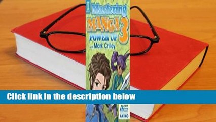 [Read] Mastering Manga 3: Power Up with Mark Crilley Complete