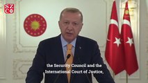 Erdoğan: Güvenlik Konseyi'ni reforma tabi tutmamız gerekiyor