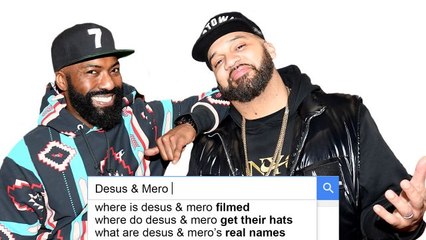 Desus & Mero Answer the Web's Most Searched Questions