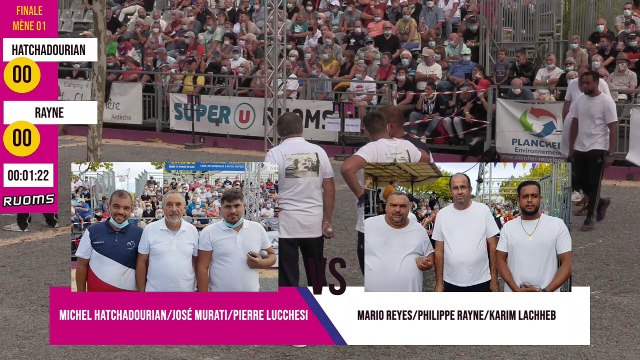 Superbe finale HATCHADOURIAN vs RAYNE : International à pétanque de RUOMS septembre 2020