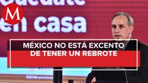 En México también podría haber rebrotes: López-Gatell
