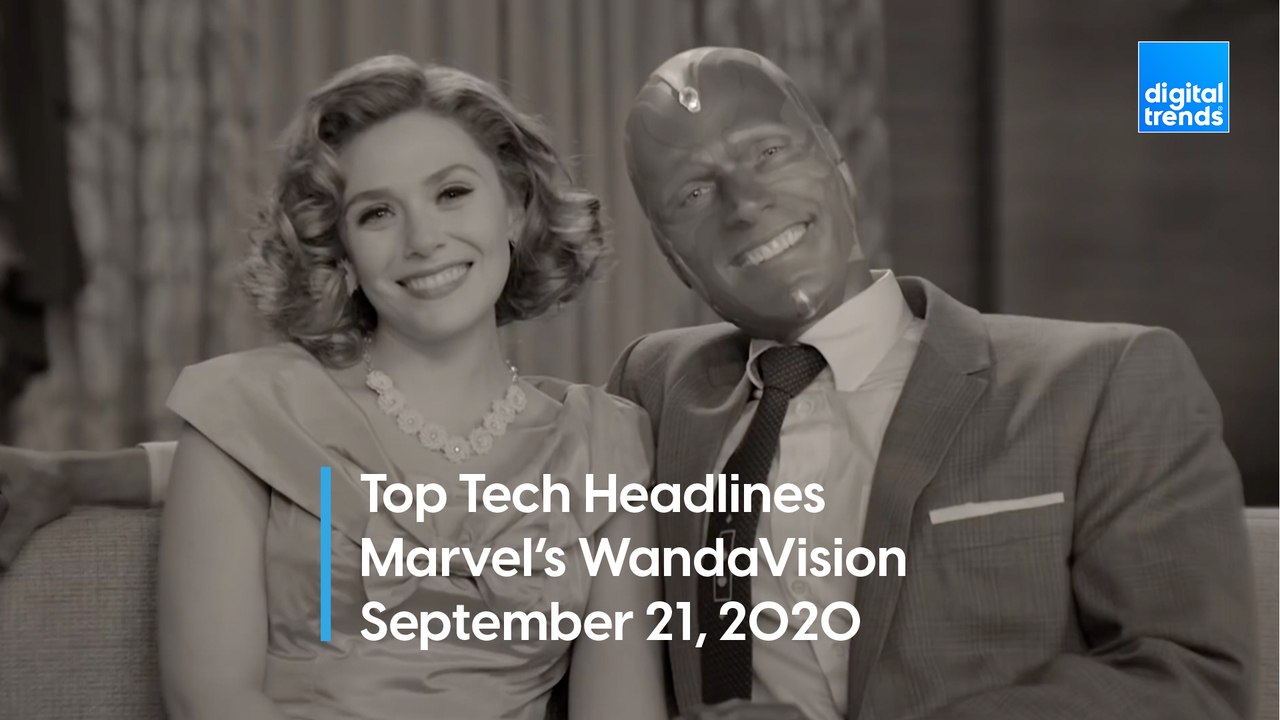 Top Tech Headlines | 9.21.20 | WandaVision Gets Its Day In Marvel's Sun