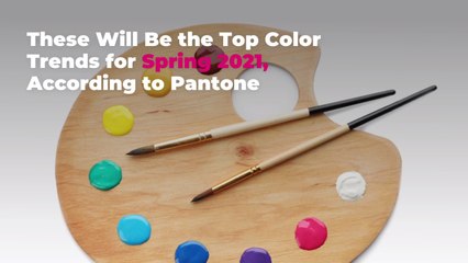 These Will Be the Top Color Trends for Spring 2021, According to Pantone
