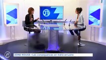 ZONE ROUGE / Les conséquences en Indre-et-Loire